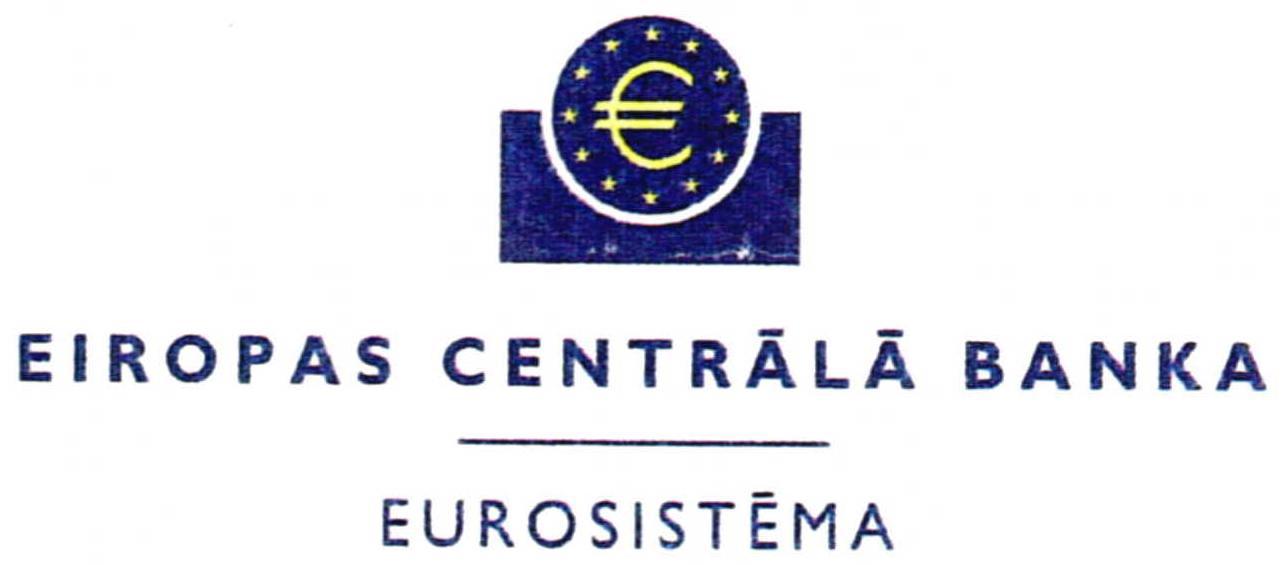  ¿ EIROPAS CENTRALA BANKA EUROSISTEMA