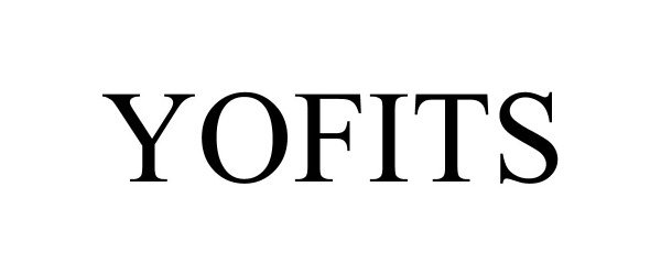 Trademark Logo YOFITS