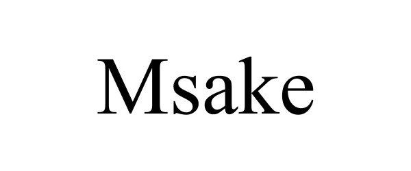 Trademark Logo MSAKE