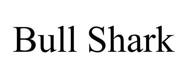 Trademark Logo BULL SHARK