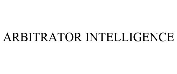 Trademark Logo ARBITRATOR INTELLIGENCE