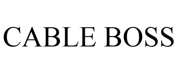 Trademark Logo CABLE BOSS