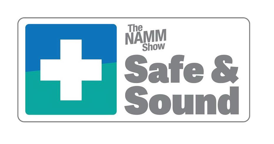  THE NAMM SHOW SAFE &amp; SOUND