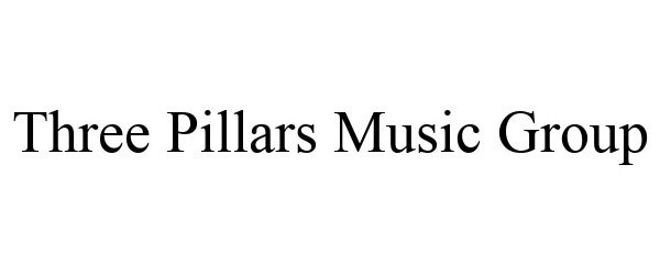  THREE PILLARS MUSIC GROUP