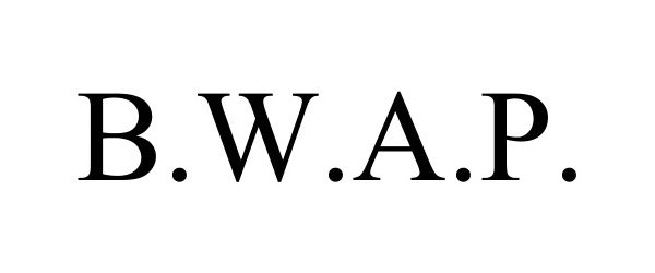 Trademark Logo B.W.A.P.