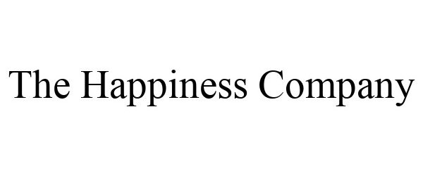 Trademark Logo THE HAPPINESS COMPANY