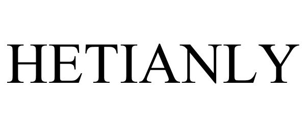 Trademark Logo HETIANLY