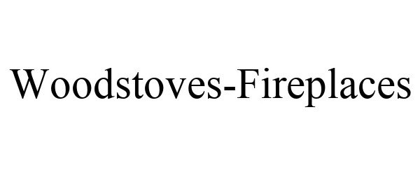 WOODSTOVES-FIREPLACES