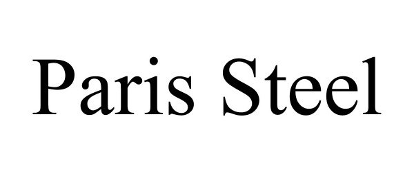 Trademark Logo PARIS STEEL