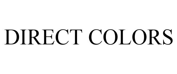 Trademark Logo DIRECT COLORS