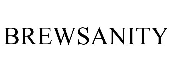 Trademark Logo BREWSANITY