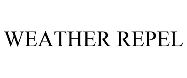 Trademark Logo WEATHER REPEL