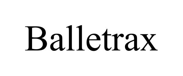  BALLETRAX