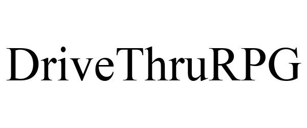 Trademark Logo DRIVETHRURPG