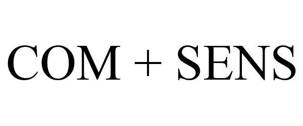 Trademark Logo COM + SENS