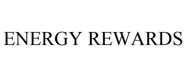 Trademark Logo ENERGY REWARDS