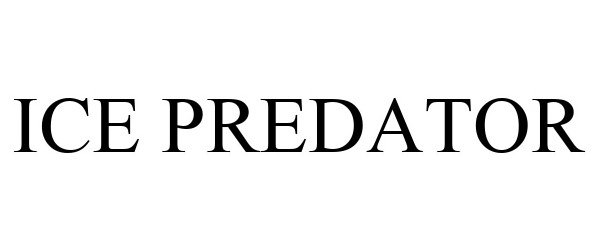 Trademark Logo ICE PREDATOR