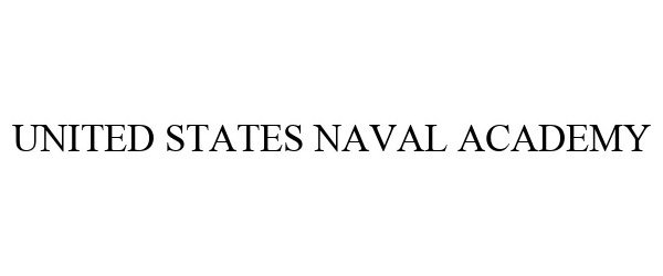 Trademark Logo UNITED STATES NAVAL ACADEMY
