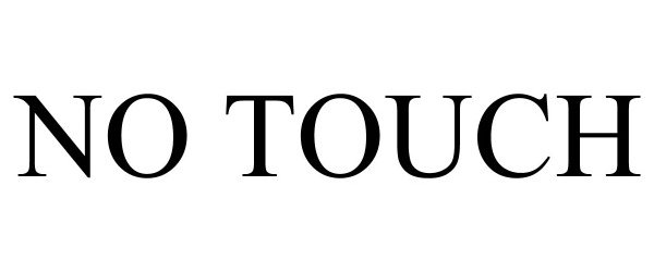 Trademark Logo NO TOUCH