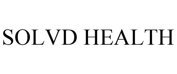 Trademark Logo SOLVD HEALTH