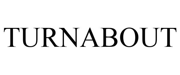 Trademark Logo TURNABOUT