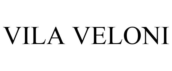 Trademark Logo VILA VELONI