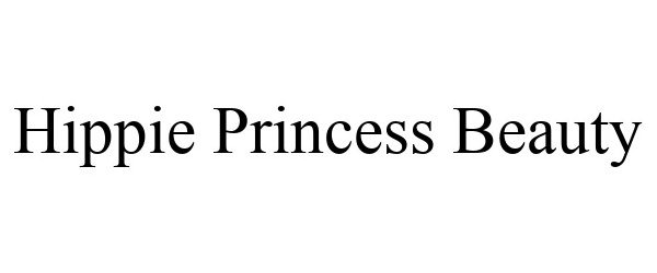 Trademark Logo HIPPIE PRINCESS BEAUTY