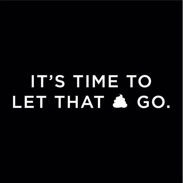  IT'S TIME TO LET THAT GO