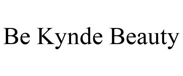 Trademark Logo BE KYNDE BEAUTY