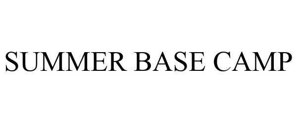 Trademark Logo SUMMER BASE CAMP