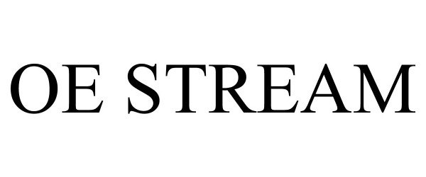 Trademark Logo OE STREAM