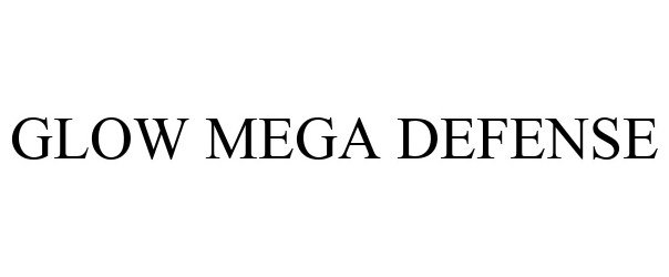 Trademark Logo GLOW MEGA DEFENSE