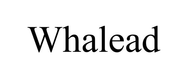  WHALEAD