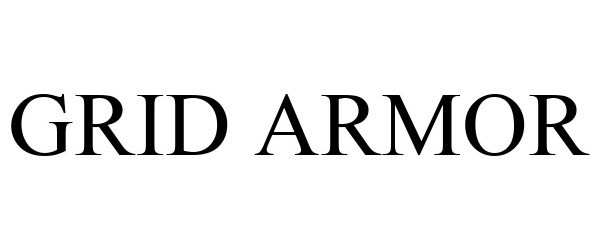 Trademark Logo GRID ARMOR