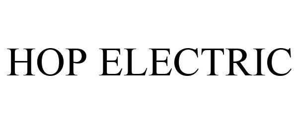 Trademark Logo HOP ELECTRIC