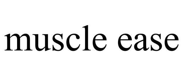Trademark Logo MUSCLE EASE