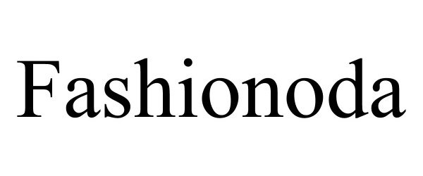 Trademark Logo FASHIONODA