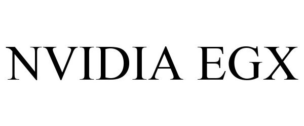 Trademark Logo NVIDIA EGX