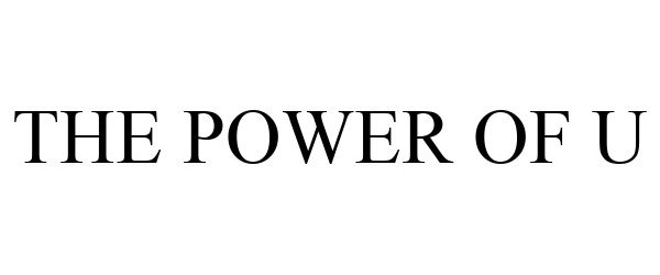 Trademark Logo THE POWER OF U