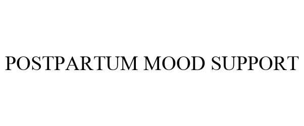 Trademark Logo POSTPARTUM MOOD SUPPORT