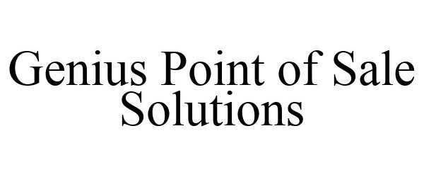  GENIUS POINT OF SALE SOLUTIONS