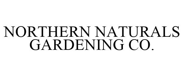  NORTHERN NATURALS GARDENING CO.