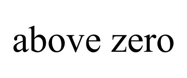 Trademark Logo ABOVE ZERO