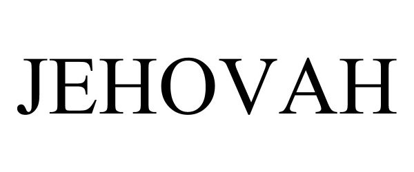 Trademark Logo JEHOVAH