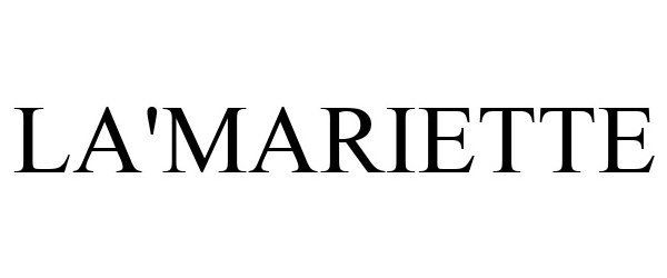 LA'MARIETTE - Advance Apparel Of Los Angeles, Inc. Trademark Registration