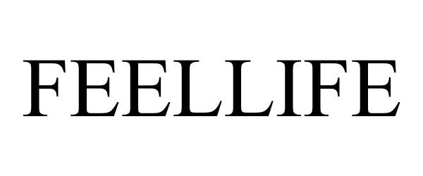Trademark Logo FEELLIFE