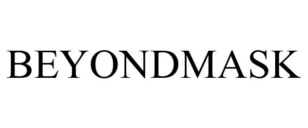 Trademark Logo BEYONDMASK