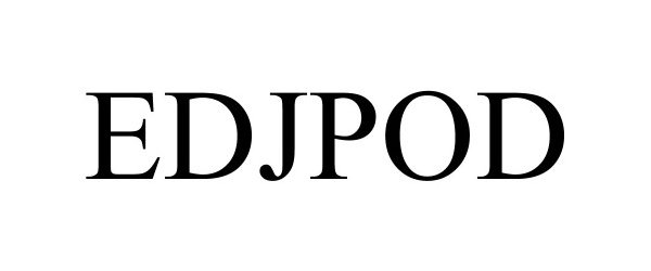 Trademark Logo EDJPOD