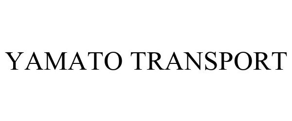 Trademark Logo YAMATO TRANSPORT