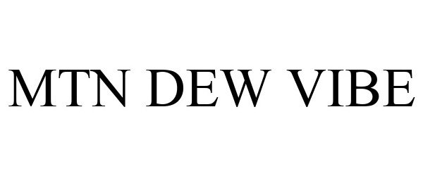 Trademark Logo MTN DEW VIBE